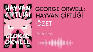 George Orwell Hayvan Çiftliği Özet  Podcast [upl. by Royall]