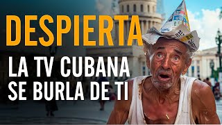 ¡Despierta Cómo la TV Cubana Controla y Divide al Pueblo [upl. by Jonas]