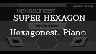 Super Hexagon  hexagonest piano ver [upl. by Niwde]