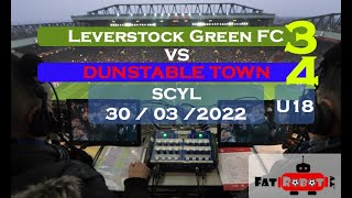 Leverstock Green FC U18s v Dunstable Town FC U18s 30th March 2022 SCYL [upl. by Hedgcock]