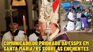 Comunicado do Priorado da FSSPX em Santa Maria RS [upl. by Marie-Jeanne]