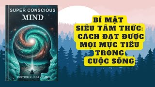 Bí Mật Siêu Tâm Thức Cách Đạt Được Mọi Mục Tiêu Trong Cuộc Sống  Better Reads [upl. by Trebliw]