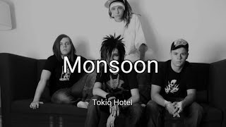 Tokio Hotel  Monsoon Lyrics [upl. by Melas]