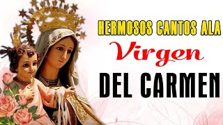 Hermoso cantos a la Virgen del Carmen  Música ca tólica para bendecir el hogar [upl. by Laurentia]