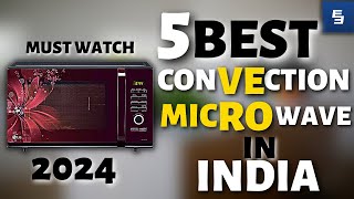 5 Best convection microwave ovens 2024  Best microwave ovens in India  Best microwave oven [upl. by Nyllek]