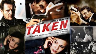 Taken Full Movie  HD  Lim Nesson  Famke Janssen  Taken 2008 Full Movie Fact amp Some Details [upl. by Ynneg]