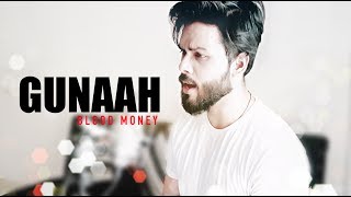 Gunaah Kiya Blood Money  Mustafa Zahid Short Cover  Anurag Mohn [upl. by Anat651]