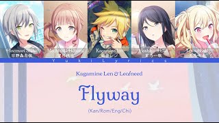 Game Ver Flyway フライウェイ  Leoneed × Kagamine Len Lyrics KanRomEngChi [upl. by Russia671]