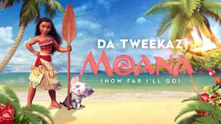 Da Tweekaz  Moana quotHow Far Ill Goquot Official Preview [upl. by Kalin]