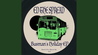 Busmans Holiday Original Mix [upl. by Marj]