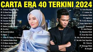 CARTA ERA 40 TERKINI 2024 🎶 Sangkar Derita Malam Semakin Dingin Resah Kerinduan Gurauan Berkasih [upl. by Nerual930]