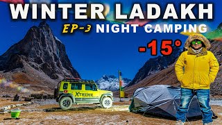 WINTER LADAKH 2023 ❄️ 15° हालत ख़राब Night camping  Zanskar  Ep3 [upl. by Ia842]