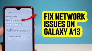 How To Fix Network Issues On Samsung Galaxy A13 By Resetting Network Services [upl. by Budd37]