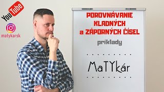 POROVNÁVANIE KLADNÝCH a ZÁPORNÝCH ČÍSEL  príklady [upl. by Phila383]