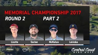 2017 Memorial MPO Round 2 Lead Card Part 2  Lizotte Sexton McMahon Leiviska [upl. by Aseret]