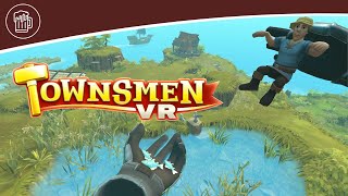 Townsmen PSVR2 Review [upl. by Leind282]