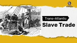 The Trans Atlantic Slave Trade [upl. by Anelej]