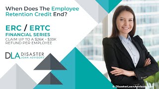 When Does The Employee Retention Credit End [upl. by Ater]