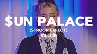 Billlie  “UN palace Stroop effect” but you’re in empty arena✨🎧  ♡Brokenhope♡ [upl. by Airdnua]