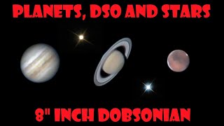 Planets DSO and Stars through an 8quot Dobsonian Telescope [upl. by Baskett]