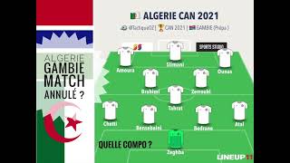 L’ALGERIE VA AFFRONTER LA GAMBIE AVEC UNE EQUIPE B AVANT LA CAN 2021 [upl. by Anair]