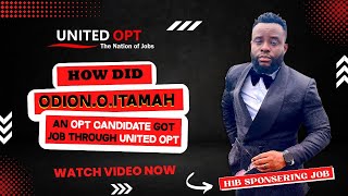 Check Out How OdionOItamah Got His Dream OPT Job in USA  United OPT Review [upl. by Airym]