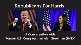 Republicans for Harris  A Conversation with Former US Congressman Alan Steelman RTX [upl. by Eseerehs]