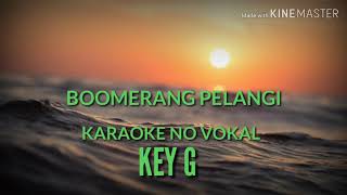 BOOMERANG KARAOKE  PELANGI NO VOKAL [upl. by Aerdnaxela]