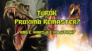 ¿Es posible un remaster de Turok Rage Wars o un Evolution [upl. by Angelico676]