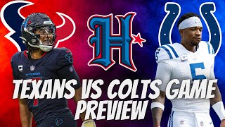 Houston Texans VS Colts GAME PREVIEW [upl. by Arlan698]