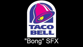 Taco Bell quotBongquot SFX [upl. by Storz707]