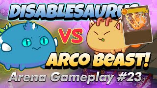 Disablesaur  Discard Team VS ARCO BEAST  Arena Gameplay 23  Tagalog [upl. by Anide]