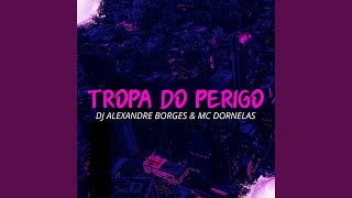 Tropa do Perigo [upl. by Uchish]