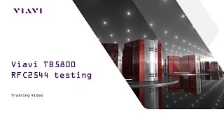 Viavi TB5800 RFC2544 Testing Training [upl. by Lisha874]