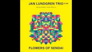 Jan Lundgren Trio  01 Parfait Amour 2014 [upl. by Halpern]