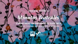 Minutos Teatrales Grupo de Teatro UC 2021 [upl. by Nyrok]