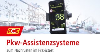 PKW Assistenzsysteme zum Nachrüsten im Praxistest [upl. by Eedissac]