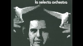 Raphy Leavitt y La Selecta Orchestra  Viento [upl. by Cart778]