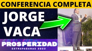 ⭐Conferencia COMPLETA el Empresario 💎Diamante JORGE VACA en EXTRAVAGANAS OMNILIFE 2022 Prosperidad [upl. by Radnaxela]