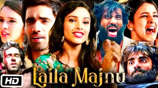 Laila Majnu Full Movie 2018  Avinash Tiwary  Tripti Dimri  Sajid Ali  1080p HD Fact amp Review [upl. by Seavey902]