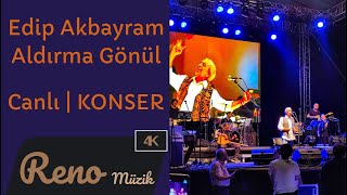 Edip Akbayram  Aldırma Gönül  Zonguldak Konser [upl. by Jessa588]