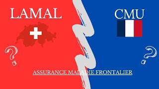 Assurance Maladie Suisse  LAMAL ou CMU [upl. by Ah]