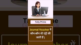 What is Journal Voucher  How to pass Journal Entry in Tally Prime  Learn Adjustment Entries [upl. by Aicekat]