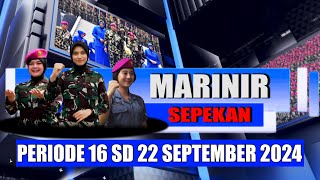 MARINIR SEPEKAN PERIODE 16 SD 22 SEPTEMBER 2024 [upl. by Ennirac]