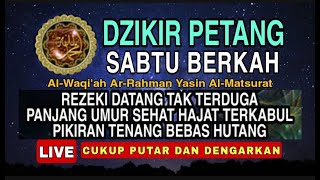 Putar 1x Saja Dzikir Sabtu Sore Mustajab Pembuka Rezeki Dari Segala Penjuru Zikir Lunas Hutang [upl. by Nalro]