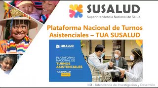 CAPACITACION SUSALUD  PLATAFORMA NACIONAL DE TURNOS ASISTENCIALES [upl. by Ylera]