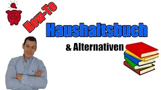 How To Haushaltsbuch führen und Alternativen  Finanz Apps [upl. by Warfold964]