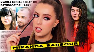 DeadIy Serial KiIIer or Desperate Attention Seeker The Shocking Story of Miranda Barbоur [upl. by Hctim398]