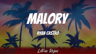 Ryan Castro  Malory Letras [upl. by Bigford198]