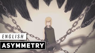 Asymmetry English Cover  Fan PV 【JubyPhonic】アシンメトリー [upl. by Ahsekad975]